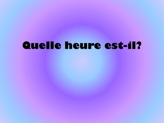 Quelle heure est-il?
