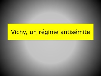 Vichy, un régime antisémite