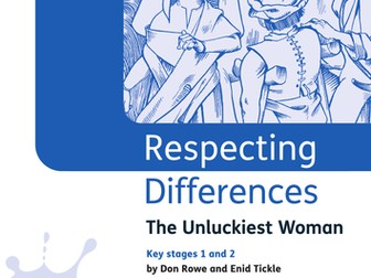 Respecting Differences: The Unluckiest Woman