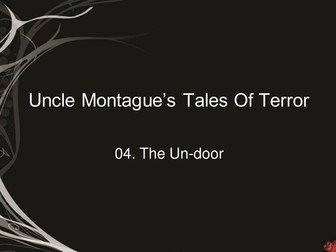Uncle Montagues Tales of Terror Lesson Powerpoints