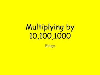 Maths KS2 KS3: Bingo Multiplying by 10,100,1000.