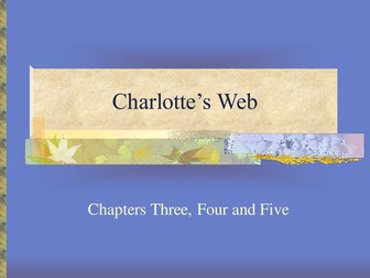 Charlotte's Web - Chapters 3,4 and 5 - Activities