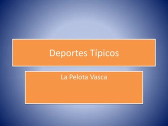 Deportes tipicos; La Pelota Vasca