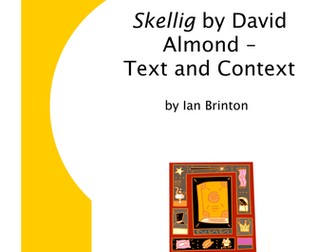 Skellig by David Almond - Text and Context