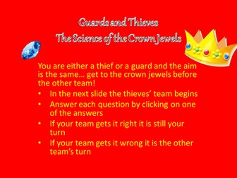 The Chemistry and Physics of the Crown Jewels