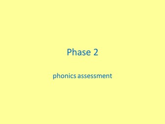 Phonics phase 2-5 assessment