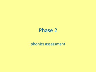 Phonics phase 2-5 assessment
