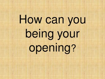 Interesting ways to open writing