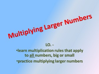 multiplying larger numbers