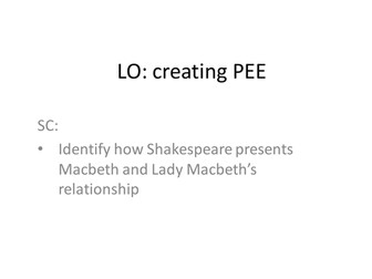 Macbeth: Point Evidence Explanation (PEE) Lesson