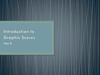 Introduction to Graphic Scores - Powerpoint