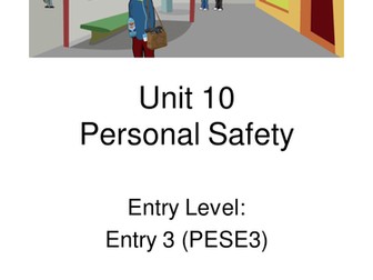 Personal Safety - Unit 10