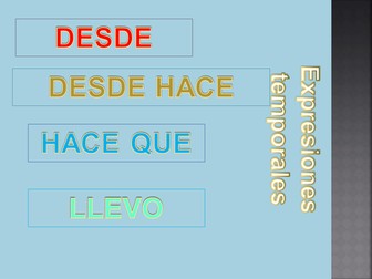 the use of hace que, desde hace, etc