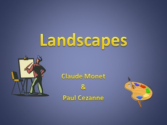 Landscapes - Monet & Cezanne