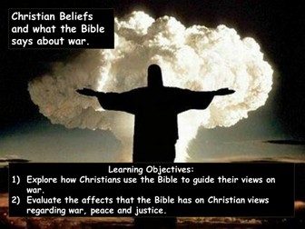 Christian beliefs about war. (Lesson 2 of 5) KS4 G