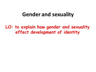 Gender and Sexuality