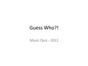 Music Quiz 'Guess Who'