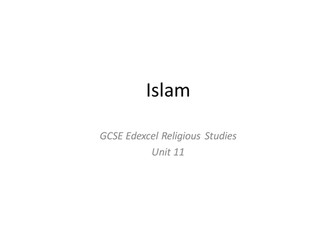 Edexcel Unit 11: Islam - Revision ppt.