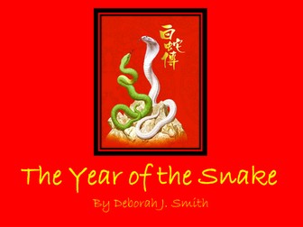 Chinese New Year- Year of the Snake 2013