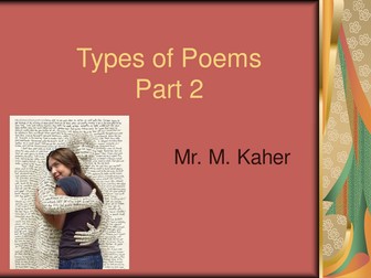Types of Poems: Poetic forms for KS3