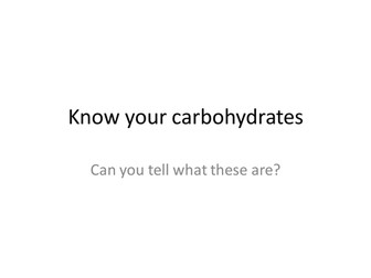 Know your carbohydrates quiz
