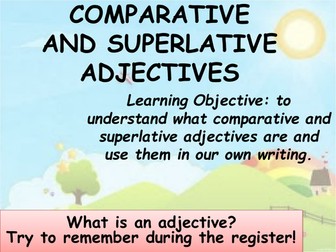 Comparative and Superlative Adjectives