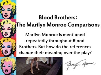 Marilyn Monroe in Blood Brothers