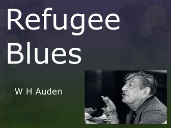 Refugee Blues by Auden PowerPoint