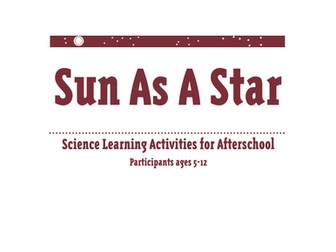 Sun As a Star: Science Learning Activities