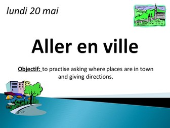 Go to Town - French places and prepositions