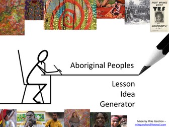 Aboriginal Peoples: Lesson Idea Generator