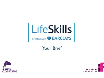 REAL Advertising Brief from Barclays Life Skills