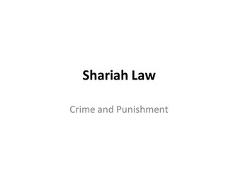 Shariah Law - The Details, Case Studies/ Scenarios, and Activity 