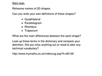 To know the properties of  certain2-D shapes.