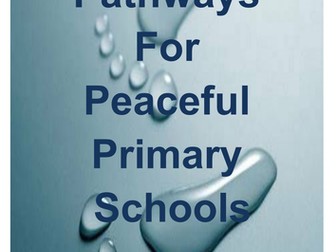 Pathways for Peaceful Primary Schools guidance