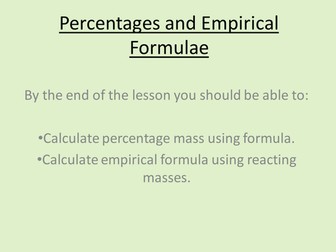 Percentage mass / Empirical Formulae