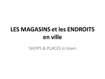 shops & places in town in French