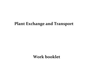 Plant Exchange & Transport Workbook