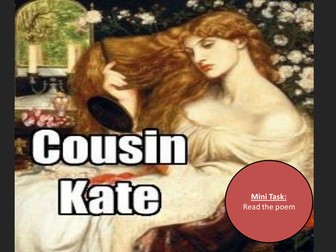 Cousin Kate: Understanding Poetry exam (edexcel)