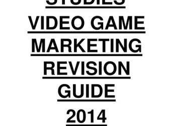 Video Game Marketing Complete Revision Guide