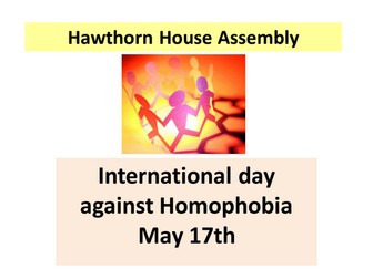 Assembly for May 17th Homophobic bullying