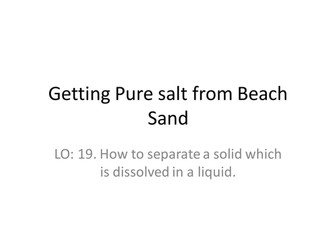 Getting salt from beach sand.
