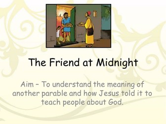 Parables Jesus Told - Friend at Midnight (Drama)