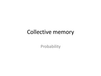Collective Memory - Probability