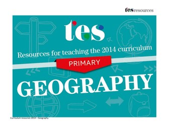 New curriculum 2014: Primary geography