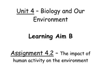 BTEC unit 4 Biology and Our Environment