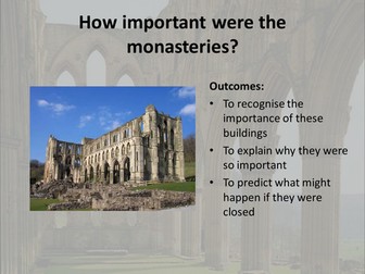 How important were the monasteries?