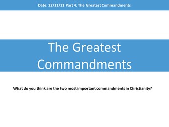 The Greatest Commandments