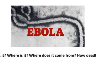 Ebola - Causes, transmission & distribution