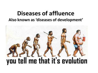 Diseases of affluence